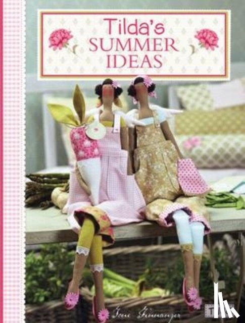 Finnanger, Tone (Author) - Tilda'S Summer Ideas