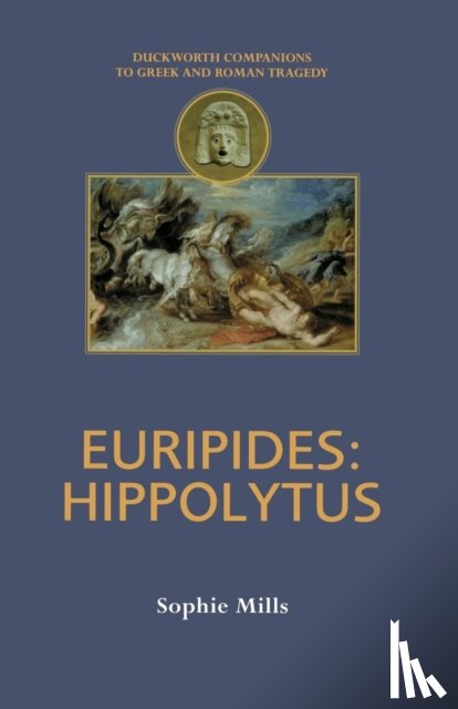 Mills, Sophie - Euripides