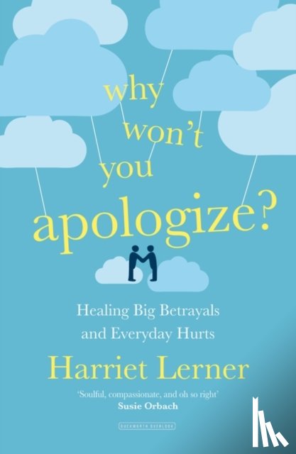 Lerner, Harriet - Why Won't You Apologize?