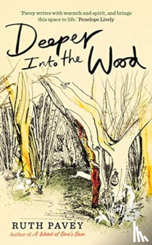 Pavey, Ruth - Deeper Into the Wood