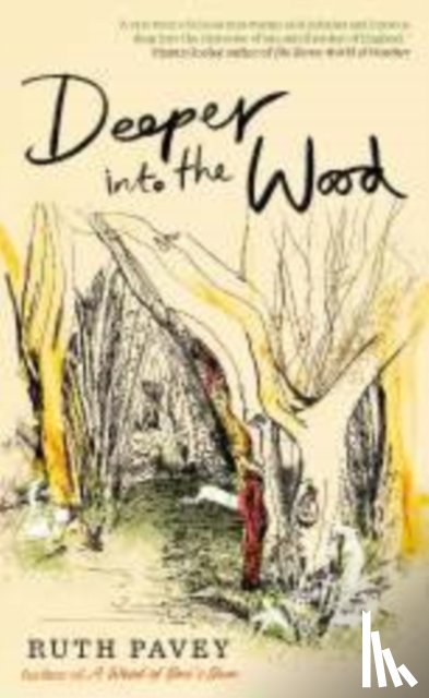 Pavey, Ruth - Deeper Into the Wood