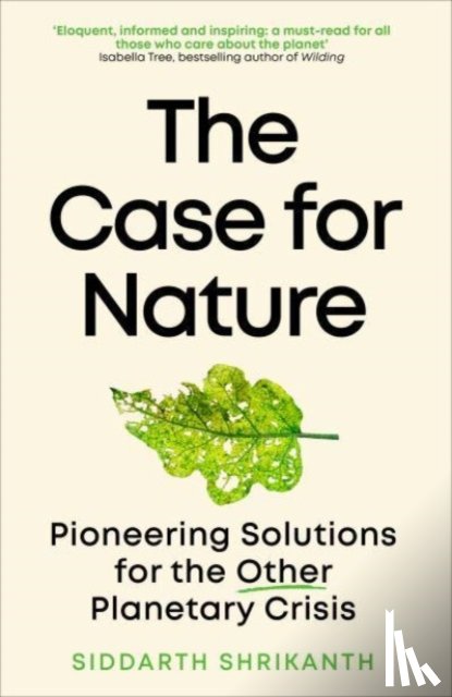 Shrikanth, Siddarth - The Case for Nature