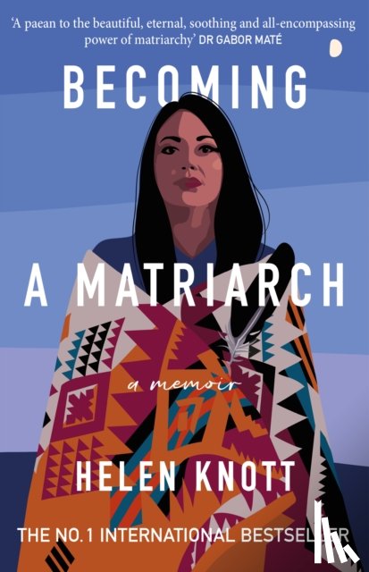 Knott, Helen - Becoming a Matriarch