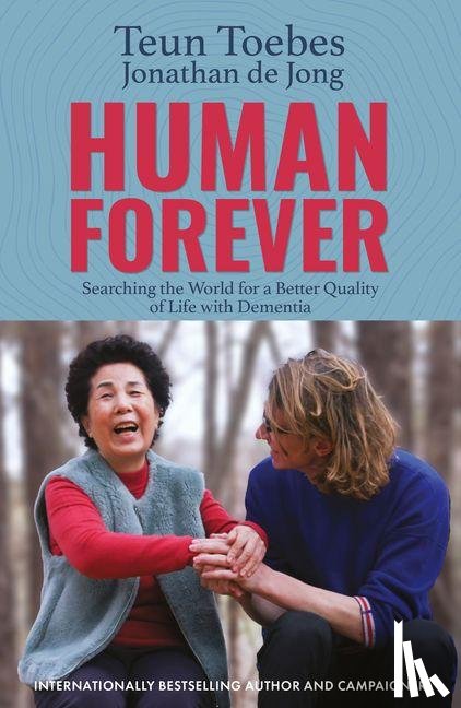 Toebes, Teun, Jong, Jonathan de - Human Forever