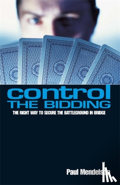 Mendelson, Paul - Control The Bidding