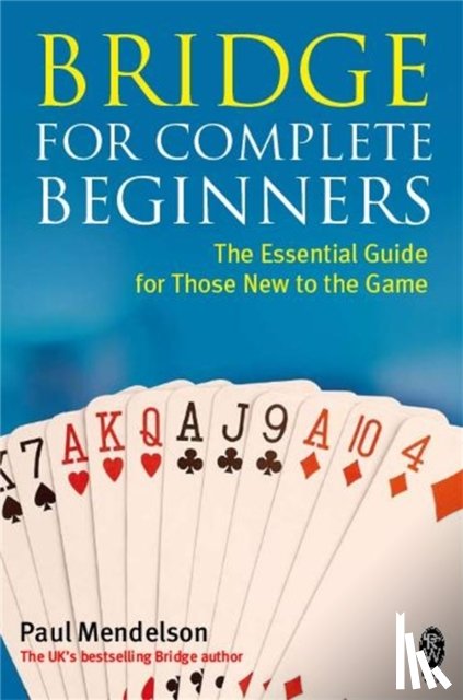 Mendelson, Paul - Bridge for Complete Beginners