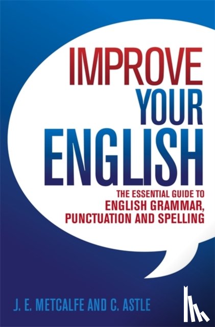 Metcalfe, J.E., Astle, C - Improve Your English