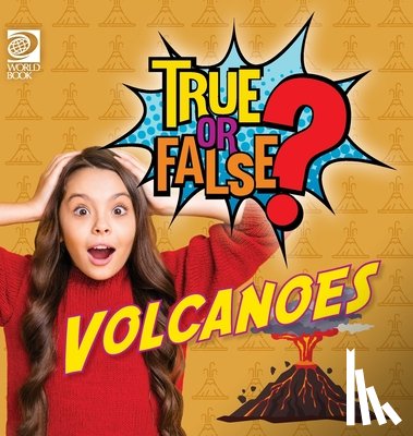 Adams, Will - True or False? Volcanoes