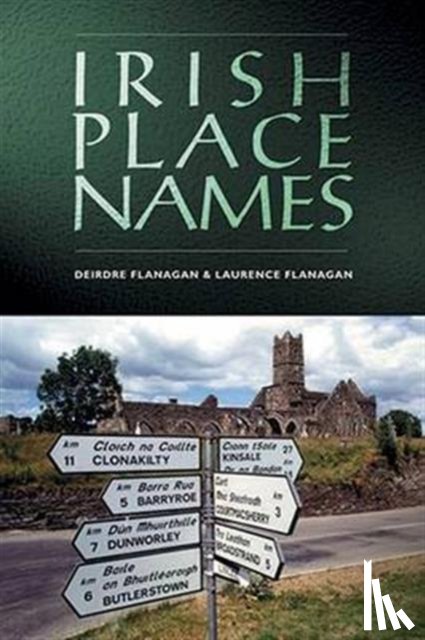 Flanagan, Deirdre, Flanagan, Laurence - Irish Place Names