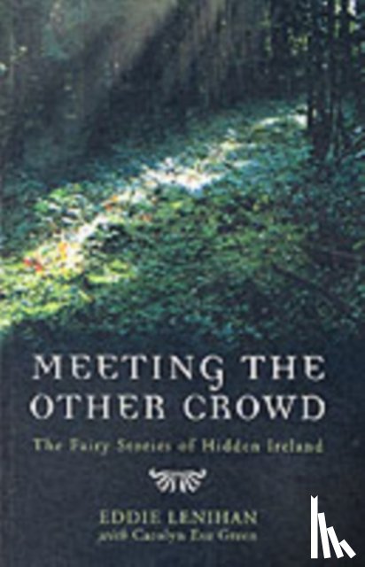 Lenihan, Eddie, Green, Carolyn Eve - Meeting the Other Crowd