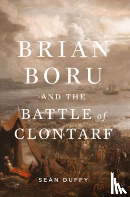Duffy, Sean - Brian Boru and the Battle of Clontarf