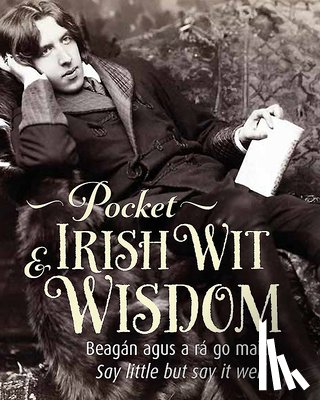 Biggs, Fiona - Pocket Irish Wit & Wisdom