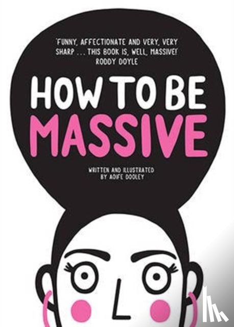 Dooley, Aoife - How to Be Massive