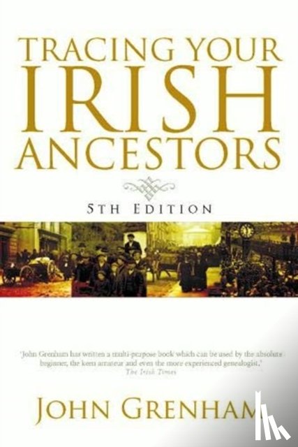 Grenham, John - Tracing Your Irish Ancestors