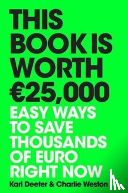 Deeter, Karl, Weston, Charlie - This Book is Worth €25,000