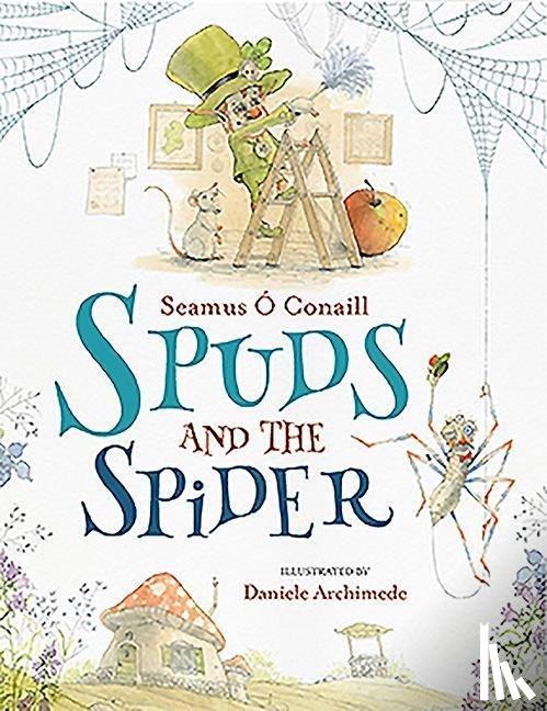 O Conaill, Seamus - Spuds and the Spider