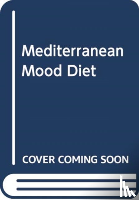 Mee, Paula - Mediterranean Mood Food