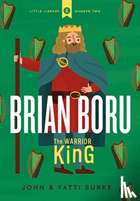 Burke, John, Burke, Kathi - Brian Boru: Warrior King