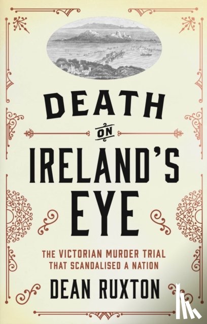 Ruxton, Dean - Death on Ireland's Eye