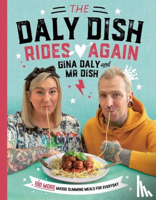 Daly, Gina, Daly, Karol - The Daly Dish Rides Again