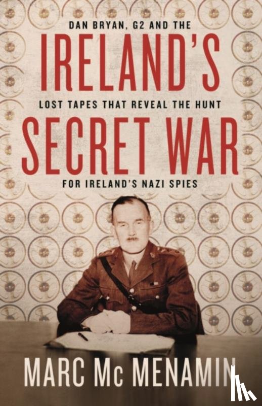 McMenamin, Marc - Ireland's Secret War