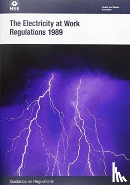 Health and Safety Executive - The Electricity at Work Regulations 1989: guidance on regulations