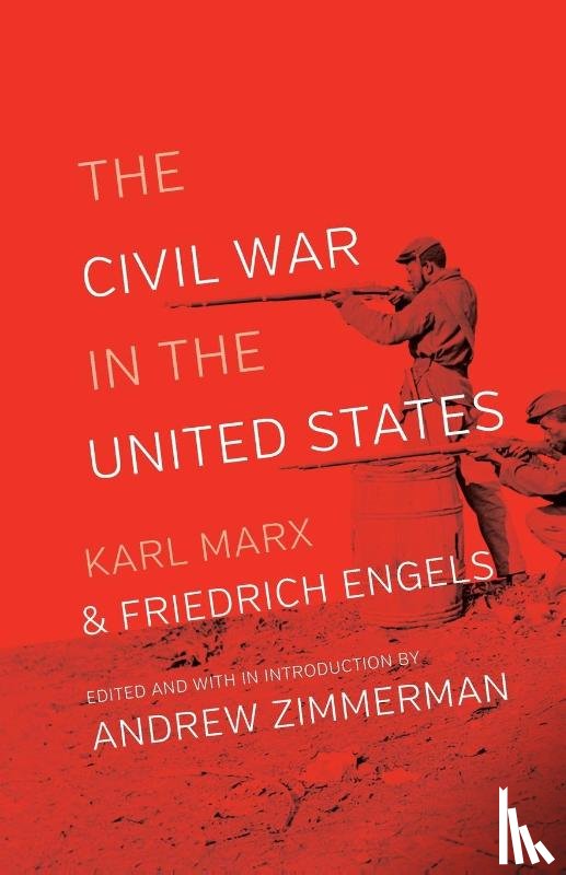 KARL MARX - CIVIL WAR IN THE UNITED STATES THE