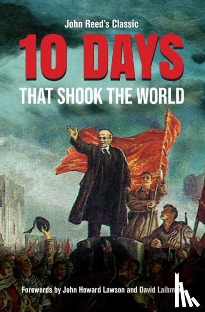 Reed, John - 10 DAYS THAT SHOOK THE WORLD