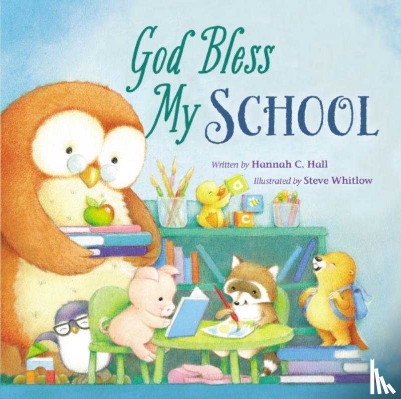 Hall, Hannah - God Bless My School