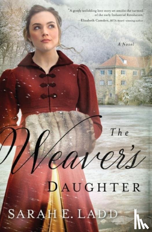 Ladd, Sarah E. - The Weaver's Daughter
