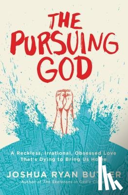 Butler, Joshua Ryan - The Pursuing God
