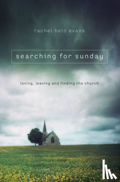 Evans, Rachel Held - Searching for Sunday