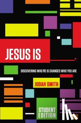 Smith, Judah - Jesus Is Student Edition