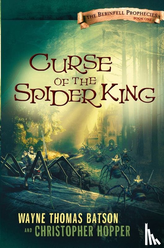 Batson, Wayne Thomas, Hopper, Christopher - Curse of the Spider King