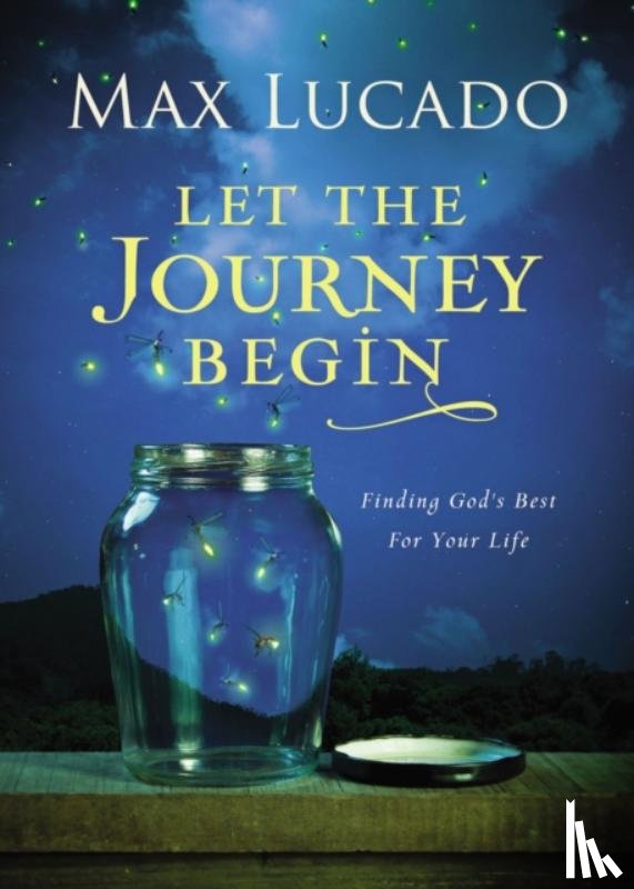 Lucado, Max - Let the Journey Begin
