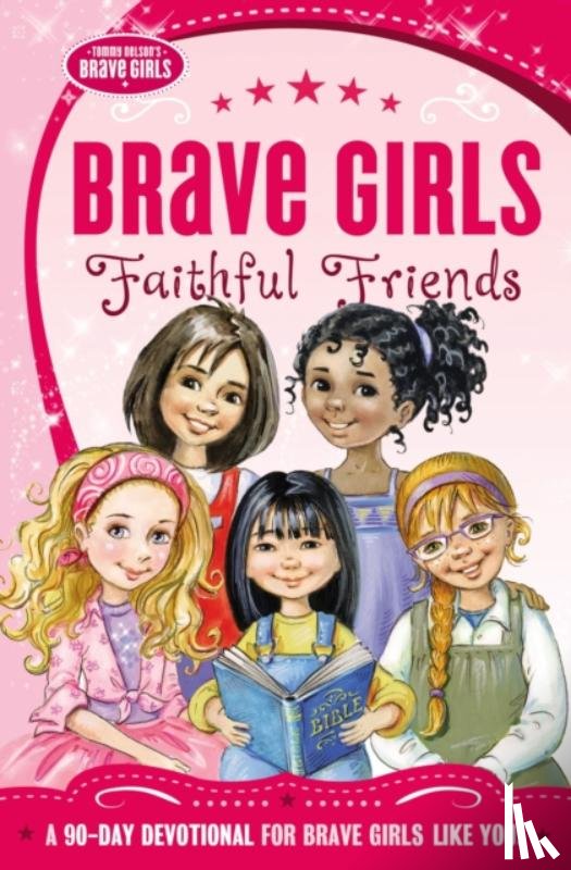 Zondervan - Brave Girls: Faithful Friends