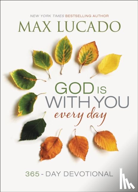Lucado, Max - God Is With You Every Day