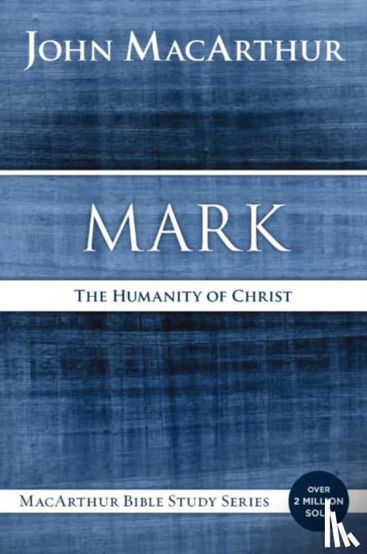 MacArthur, John F. - Mark