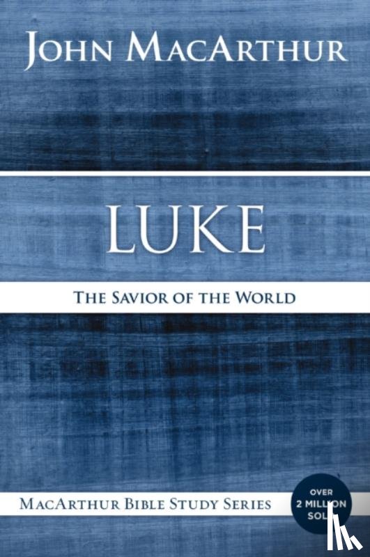 MacArthur, John F. - Luke