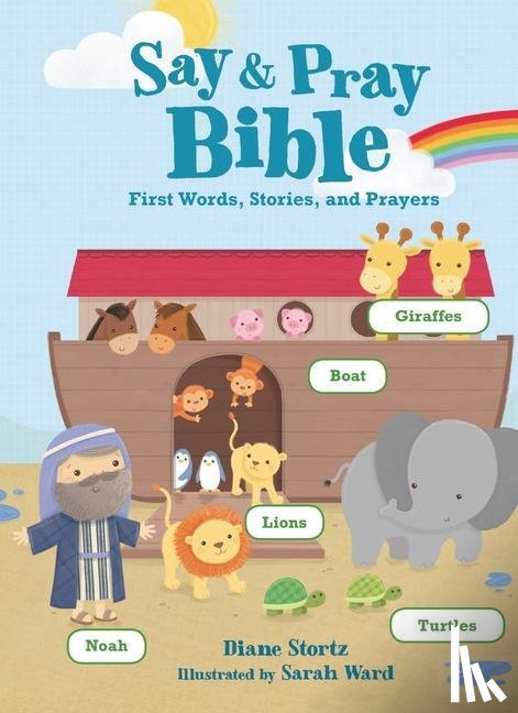 Stortz, Diane M - Stortz, D: Say and Pray Bible