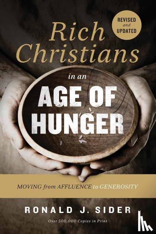 Sider, Ronald J. - Rich Christians in an Age of Hunger