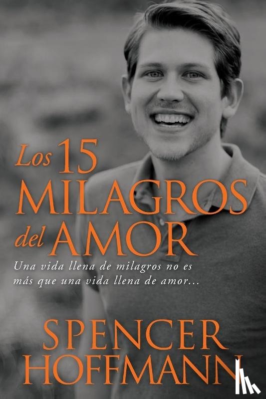 Spencer Hoffman - 15 Milagros del Amor
