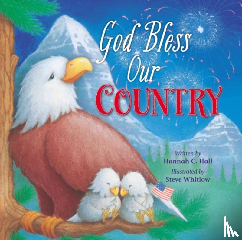 Hannah Hall, Steve Whitlow - God Bless Our Country