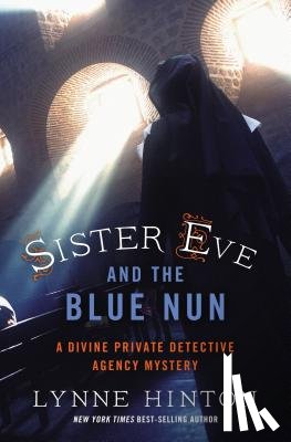 Hinton, Lynne - Sister Eve and the Blue Nun