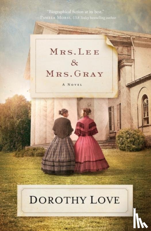 Love, Dorothy - Mrs. Lee and Mrs. Gray