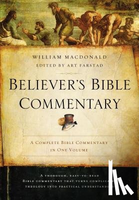 Macdonald, William - Macdonald, W: Believer's Bible Commentary