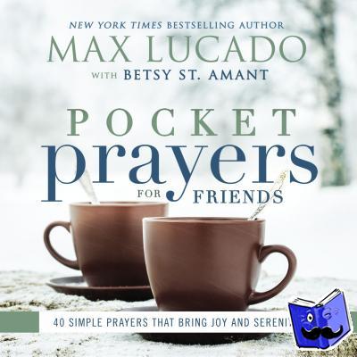 Lucado, Max - Pocket Prayers for Friends