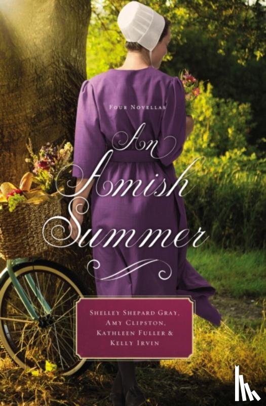 Gray, Shelley Shepard, Clipston, Amy, Fuller, Kathleen, Irvin, Kelly - An Amish Summer