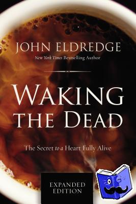 Eldredge, John - Waking the Dead