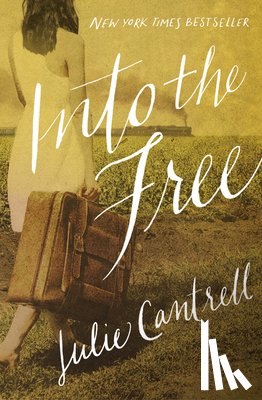 Cantrell, Julie - Into the Free